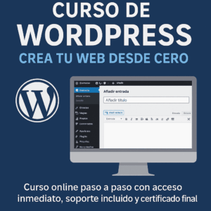 Curso de WordPress: Crea tu Web desde Cero